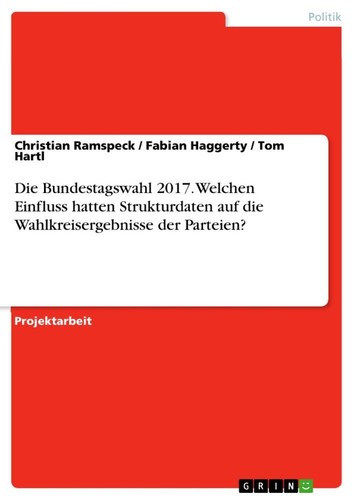 Die bundestagswahl 2017 - bundestagswahl,